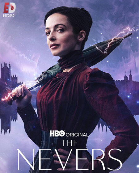 مسلسل The Nevers الموسم الاول الحلقة 2 مترجمة