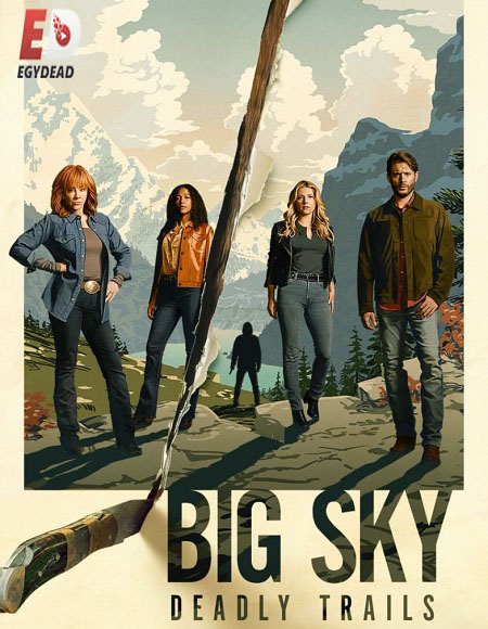 مسلسل Big Sky الموسم الثالث الحلقة 2 مترجمة