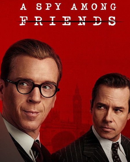 مسلسل A Spy Among Friends الحلقة 5 مترجمة