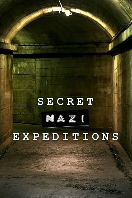 مسلسل Secret Nazi Expeditions الموسم الاول الحلقة 1 مترجمة