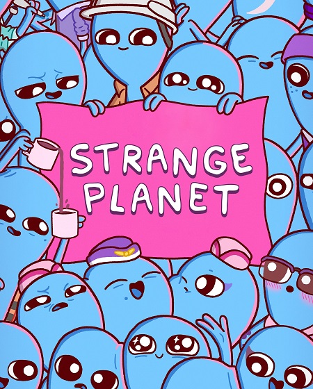 مسلسل Strange Planet الموسم الاول الحلقة 1 مترجمة