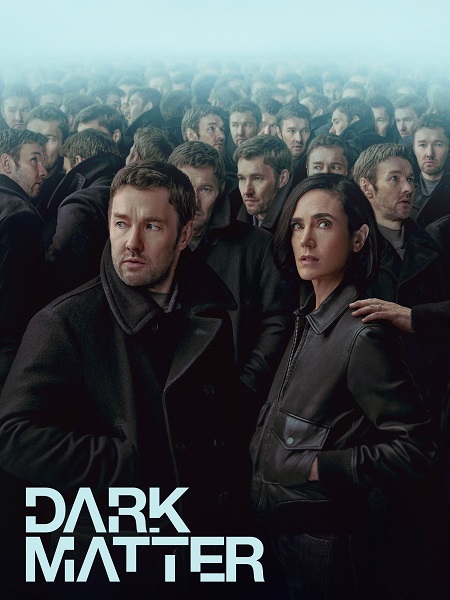 مسلسل Dark Matter 2024 الموسم الاول الحلقة 1 مترجمة