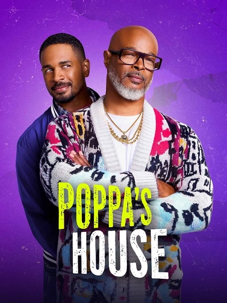 مسلسل Poppa’s House الموسم الاول الحلقة 1 مترجمة