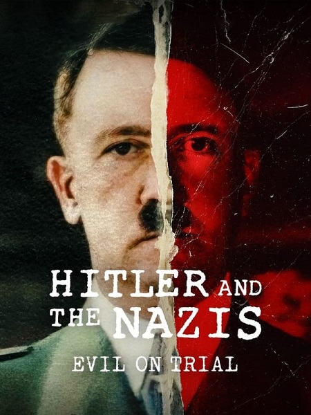 مسلسل Hitler and the Nazis Evil on Trial الحلقة 1 مترجمة