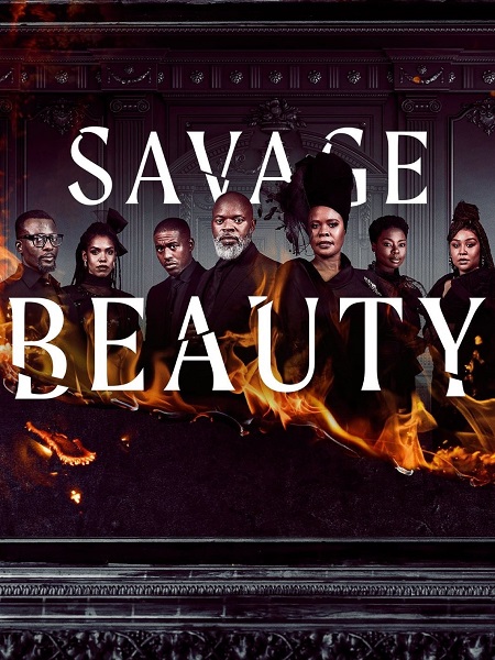 مسلسل Savage Beauty الموسم الثاني الحلقة 1 مترجمة