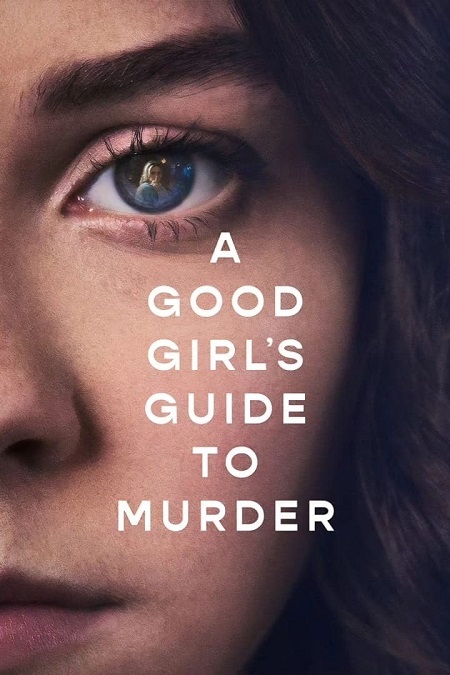 مسلسل A Good Girl’s Guide to Murder الموسم الاول الحلقة 6 مترجمة