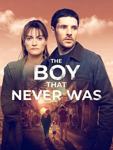 مسلسل The Boy That Never Was الموسم الاول الحلقة 1 مترجمة