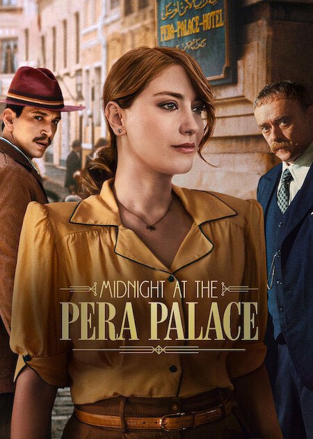 مسلسل Midnight at the Pera Palace الموسم الثاني الحلقة 3 مترجمة