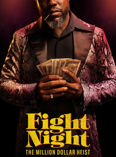 مسلسل Fight Night The Million Dollar Heist الحلقة 5 مترجمة