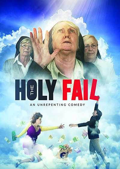 فيلم The Holy Fail 2018 مترجم