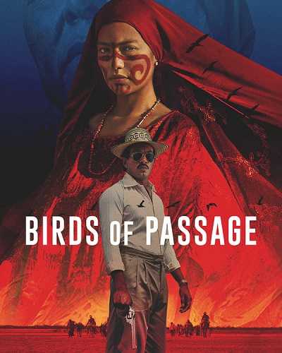 فيلم Birds of Passage 2018 مترجم