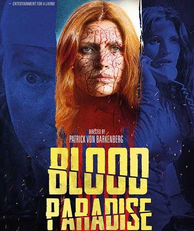 فيلم Blood Paradise 2018 مترجم