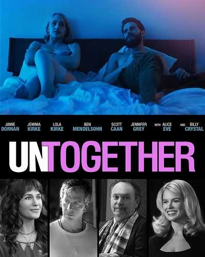 فيلم Untogether 2018 مترجم