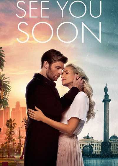 فيلم See You Soon 2019 مترجم