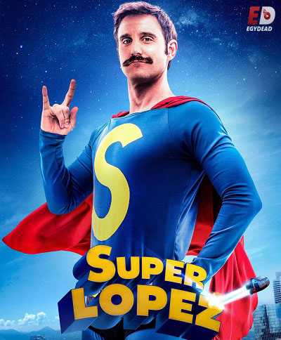 فيلم Superlopez 2018 مترجم