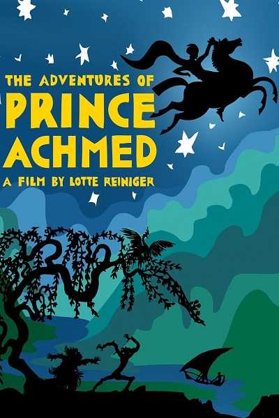 مشاهدة فيلم The Adventures of Prince Achmed 1926 مترجم