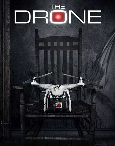 مشاهدة فيلم The Drone 2019 مترجم