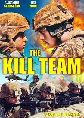 مشاهدة فيلم The Kill Team 2019 مترجم