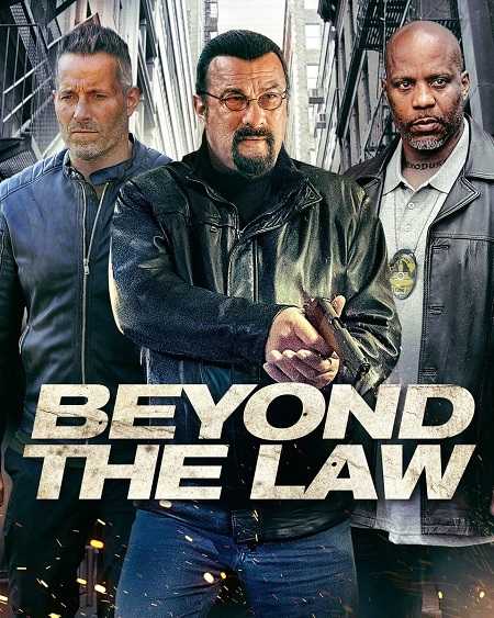 مشاهدة فيلم Beyond the Law 2019 مترجم