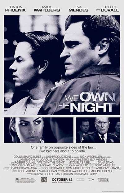 مشاهدة فيلم We Own the Night 2007 مترجم