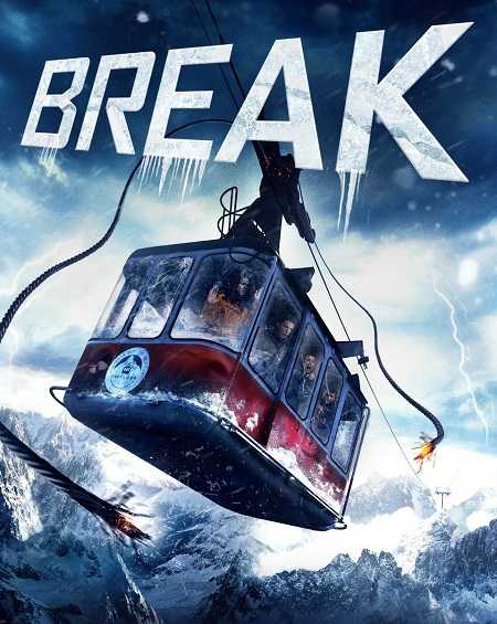 مشاهدة فيلم Break 2019 مترجم