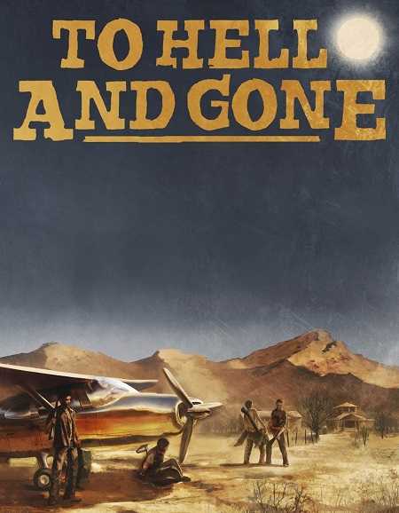 فيلم To Hell and Gone 2019 مترجم