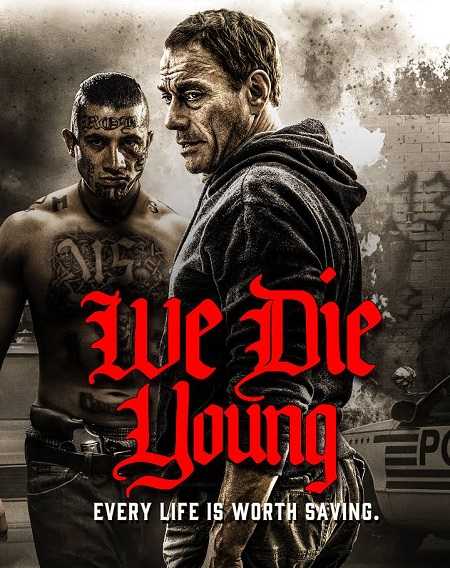 فيلم We Die Young 2019 مترجم