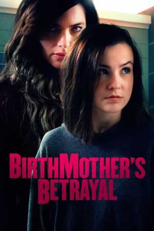 فيلم Birthmothers Betrayal 2020 مترجم