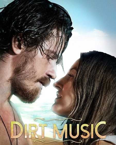 فيلم Dirt Music 2019 مترجم