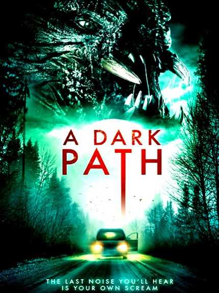 فيلم A Dark Path 2020 مترجم