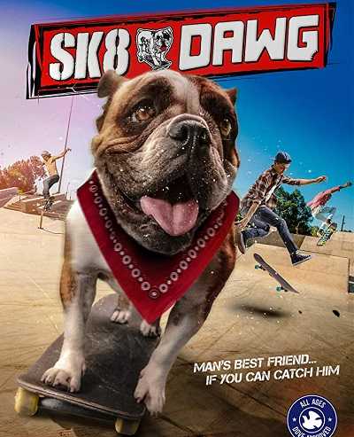 مشاهدة فيلم Sk8 Dawg 2018 مترجم