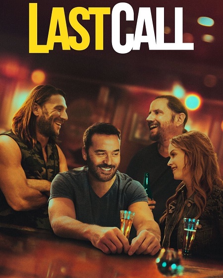 مشاهدة فيلم Last Call 2021 مترجم