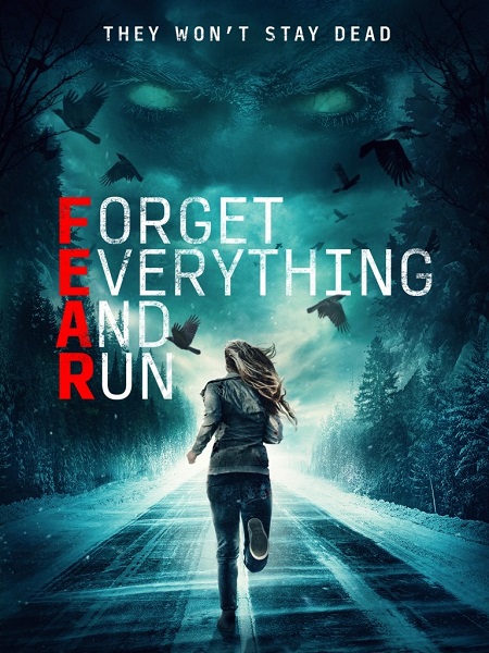 مشاهدة فيلم Forget Everything and Run 2021 مترجم