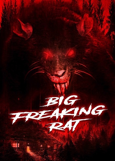 مشاهدة فيلم Big Freaking Rat 2020 مترجم