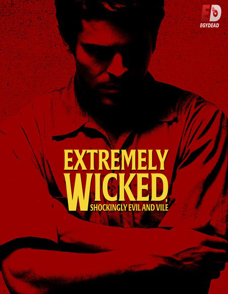 فيلم Extremely Wicked Ted Bundy 2019 مترجم