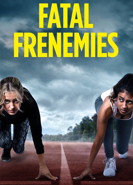 مشاهدة فيلم Fatal Frenemies 2021 مترجم