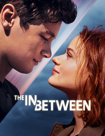 مشاهدة فيلم The In Between 2022 مترجم