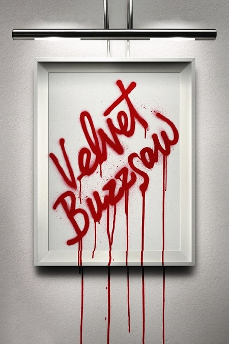 مشاهدة فيلم Velvet Buzzsaw 2019 مترجم