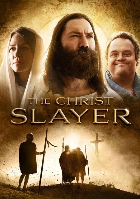 مشاهدة فيلم The Christ Slayer 2019 مترجم