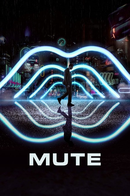 مشاهدة فيلم Mute 2018 مترجم