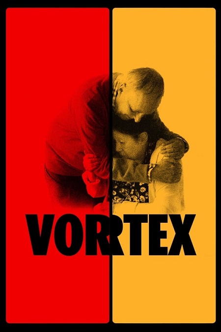 مشاهدة فيلم Vortex 2021 مترجم