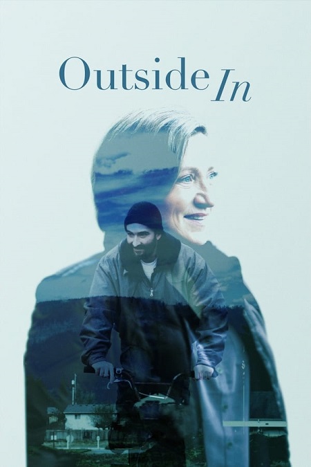 مشاهدة فيلم Outside In 2017 مترجم