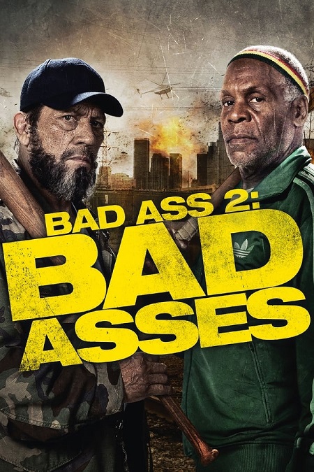 مشاهدة فيلم Bad Ass 2 Bad Asses 2014 مترجم