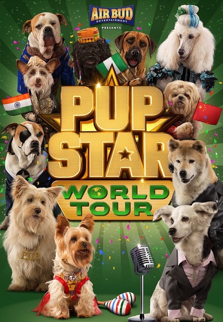 مشاهدة فيلم Pup Star World Tour 2018 مترجم