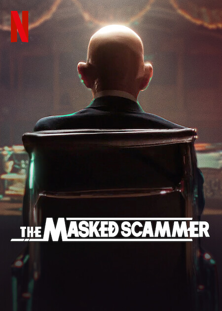 مشاهدة فيلم The Masked Scammer 2022 مترجم