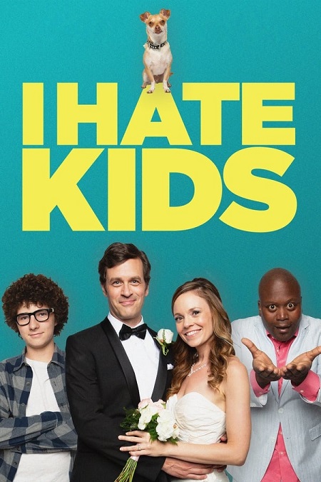 مشاهدة فيلم I Hate Kids 2019 مترجم