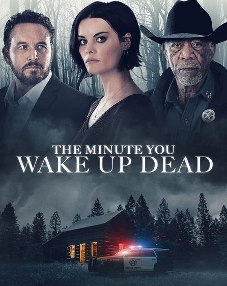 مشاهدة فيلم The Minute You Wake Up Dead 2022 مترجم