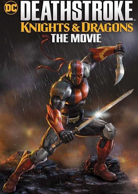 مشاهدة فيلم DeathStroke Knights and Dragons 2020 مترجم