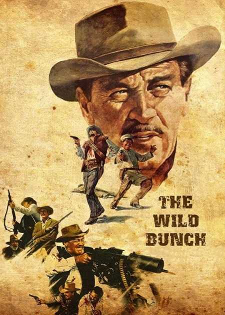 مشاهدة فيلم The Wild Bunch 1969 مترجم