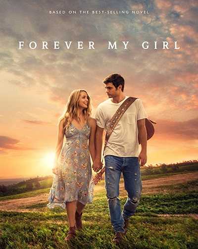 مشاهدة فيلم Forever My Girl 2018 مترجم